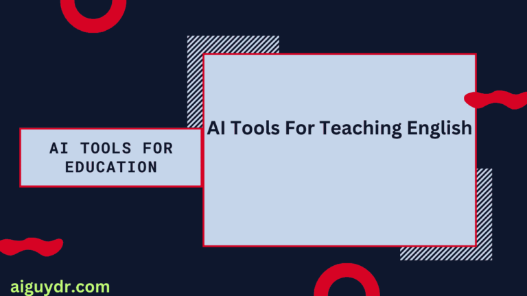 AI Tools For Teaching English