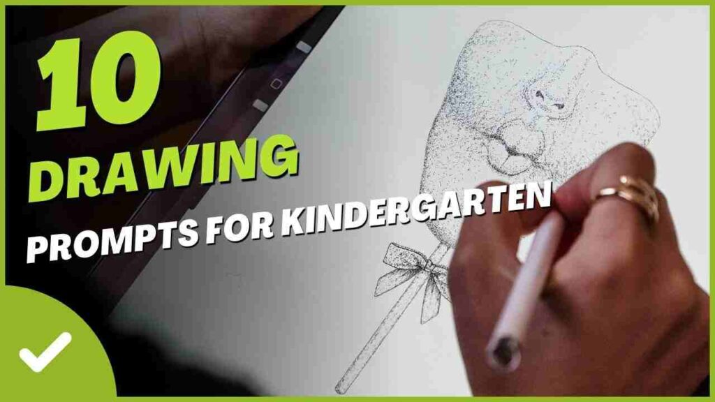 Drawing Prompts for Kindergarten
