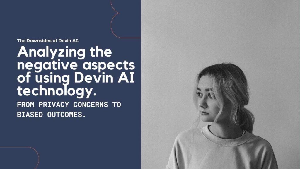 Advantages and Disadvantages of Devin AI