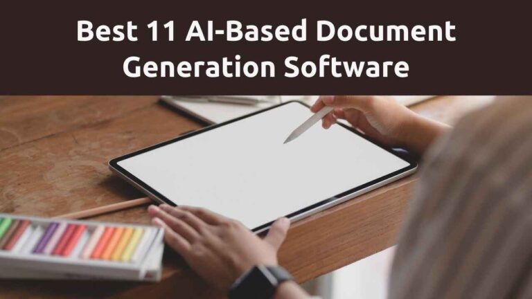 Best 11 AI-Based Document Generation Software