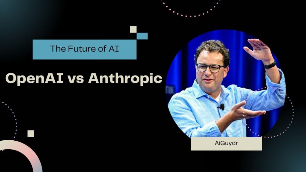 OpenAI vs Anthropic: Which AI Will Dominate the Future?