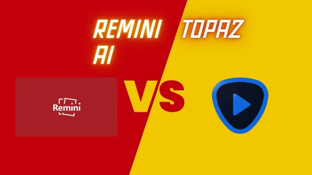 Remini vs Topaz: AI: Choose the Best AI Image Enhancer